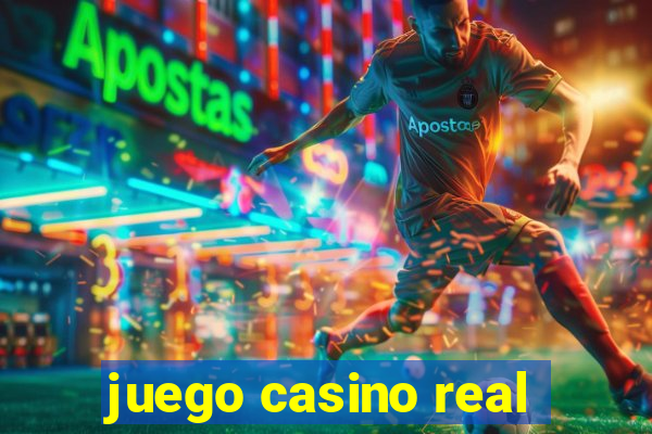 juego casino real