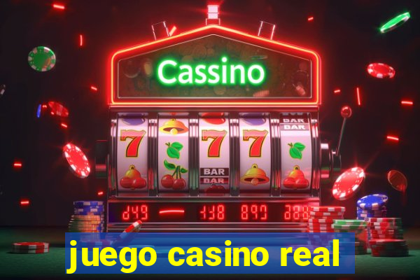 juego casino real