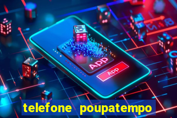 telefone poupatempo de franca