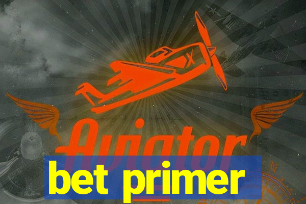 bet primer