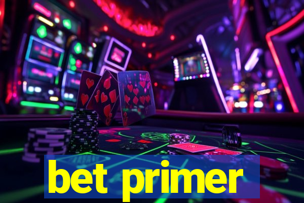 bet primer