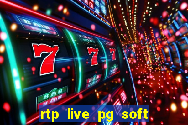 rtp live pg soft slot gacor jackpot