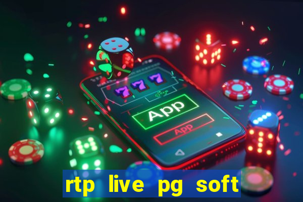 rtp live pg soft slot gacor jackpot