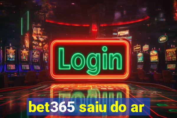 bet365 saiu do ar