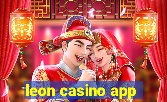 leon casino app