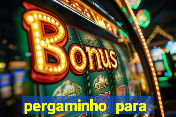 pergaminho para escrever dentro