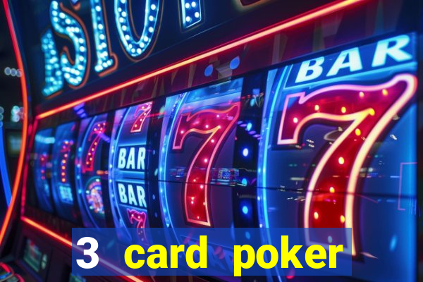 3 card poker casino online