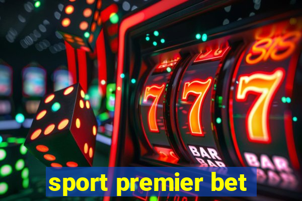 sport premier bet