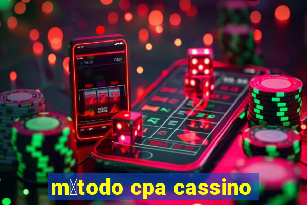 m茅todo cpa cassino