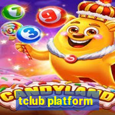 tclub platform