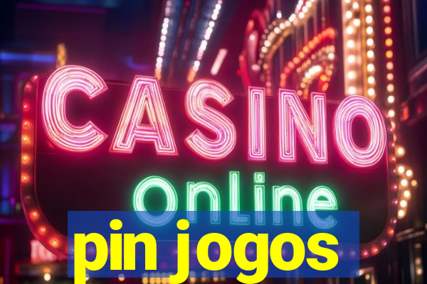 pin jogos