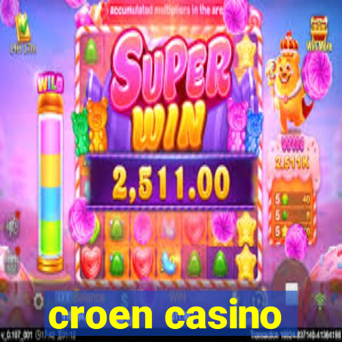 croen casino