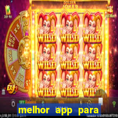 melhor app para jogar fortune tiger