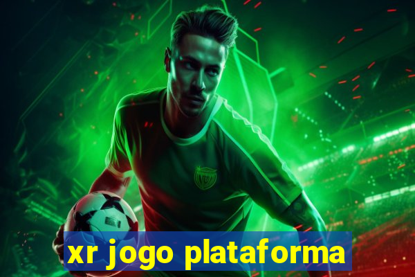 xr jogo plataforma