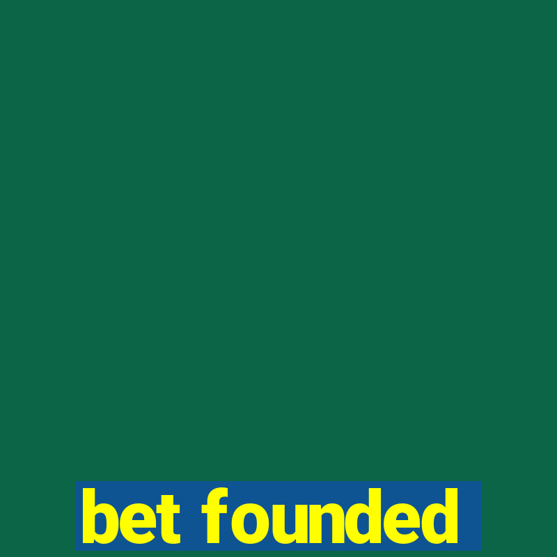 bet founded