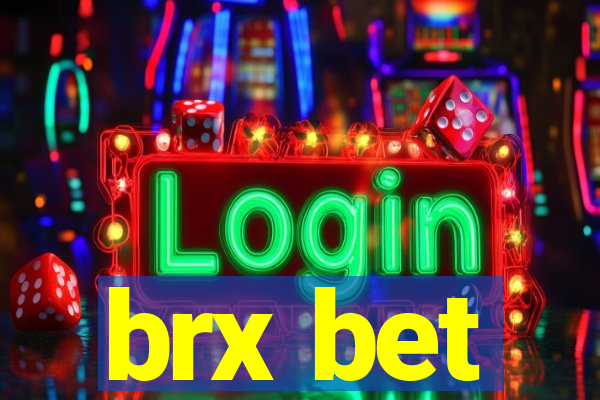 brx bet