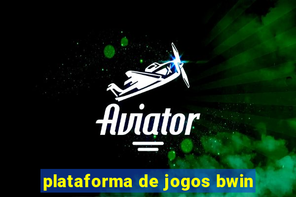 plataforma de jogos bwin