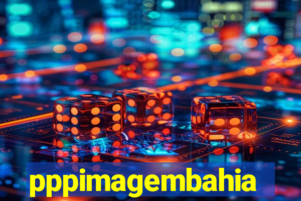 pppimagembahia