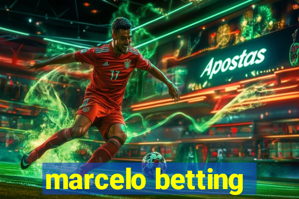 marcelo betting