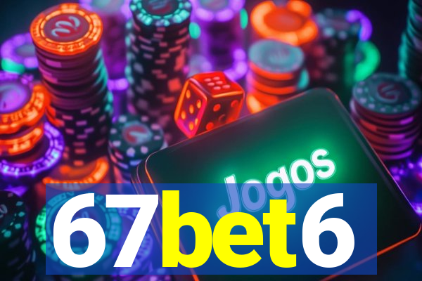 67bet6