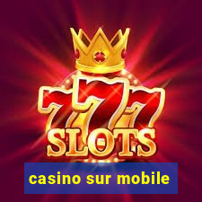 casino sur mobile