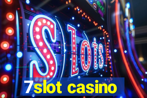 7slot casino