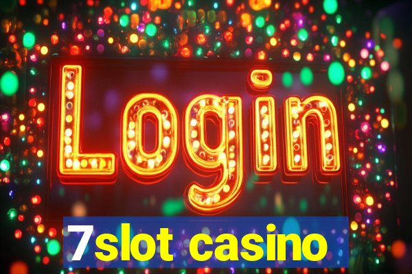 7slot casino