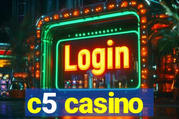 c5 casino