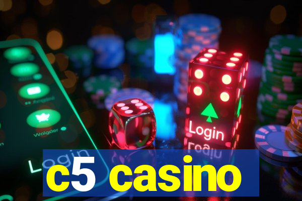 c5 casino