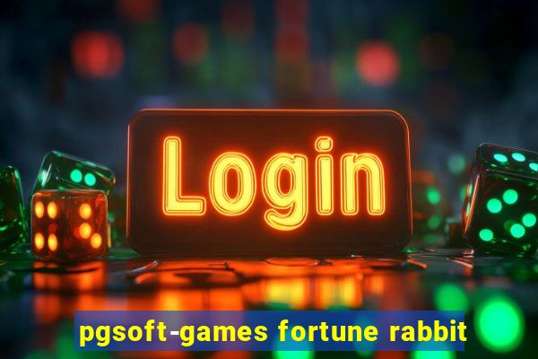 pgsoft-games fortune rabbit