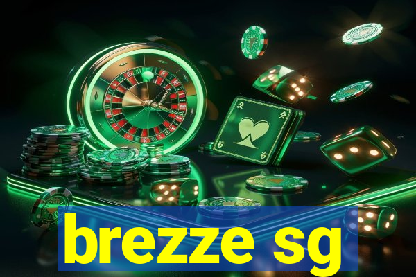 brezze sg