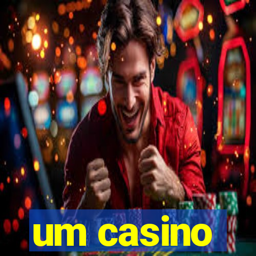 um casino