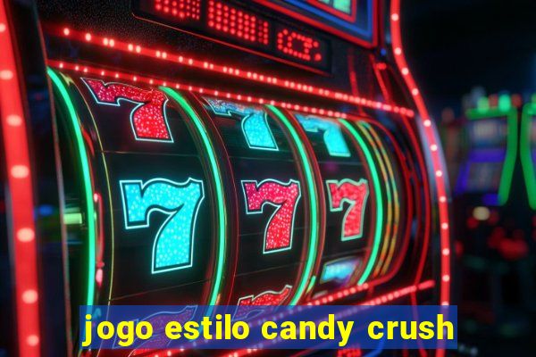 jogo estilo candy crush