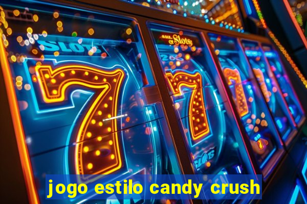 jogo estilo candy crush