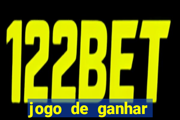 jogo de ganhar dinheiro slots