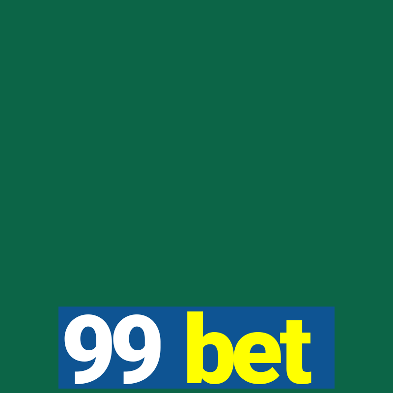 99 bet