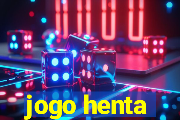 jogo henta