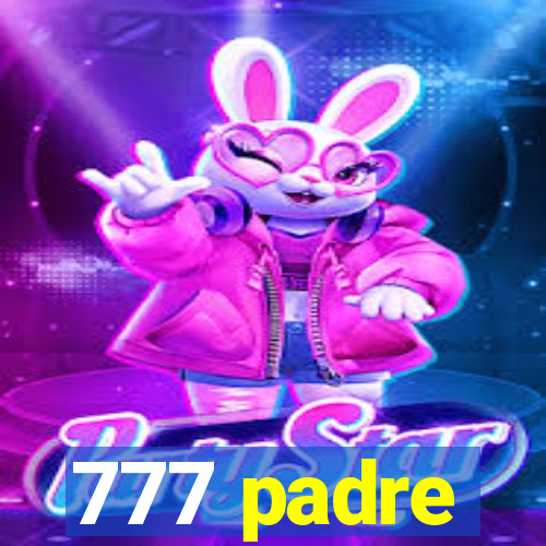 777 padre