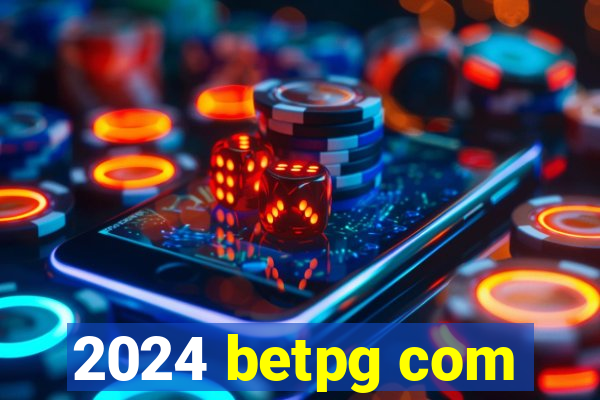 2024 betpg com