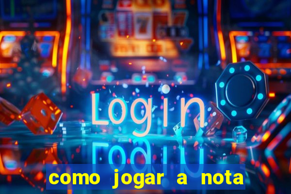 como jogar a nota do enem