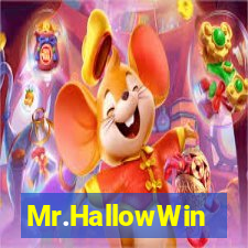 Mr.HallowWin