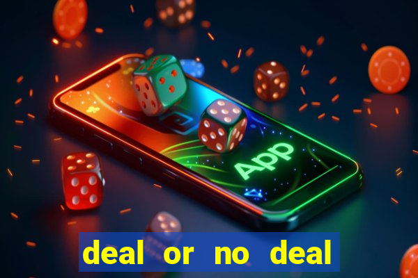 deal or no deal go all the way slot