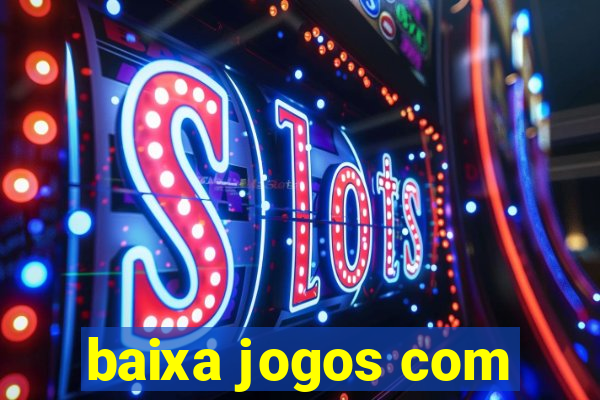 baixa jogos com