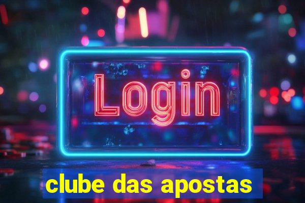 clube das apostas