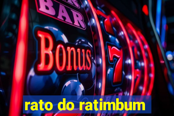 rato do ratimbum