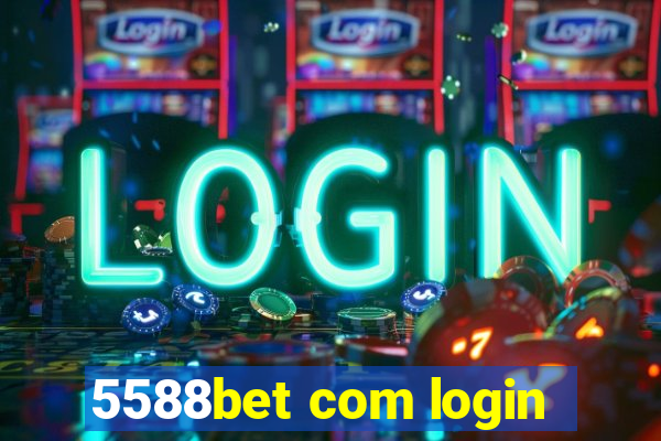 5588bet com login