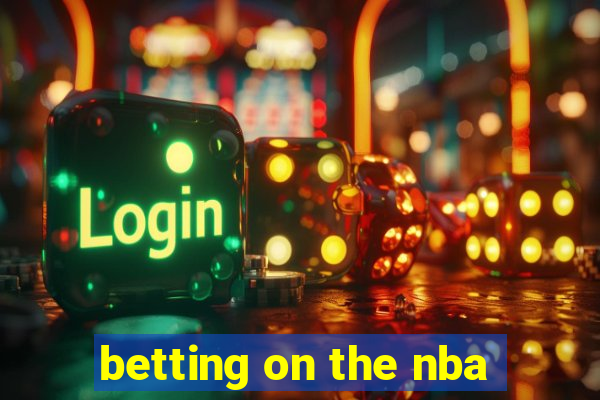 betting on the nba