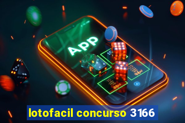 lotofacil concurso 3166