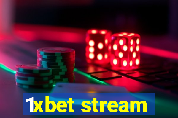 1xbet stream