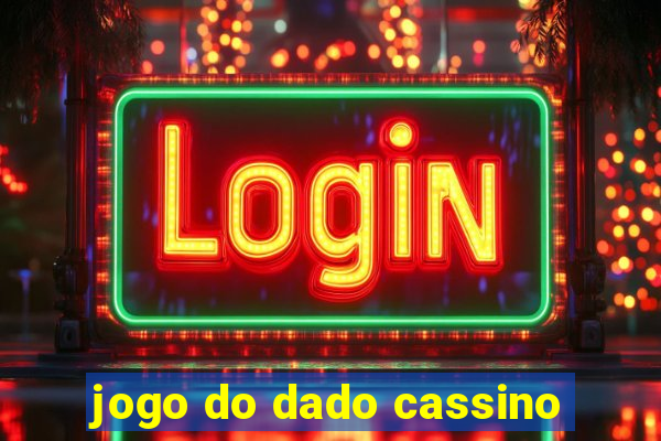 jogo do dado cassino